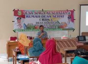 Pencegahan Stunting, Pemdes Sido Rejo Kirim 25 Kader Desa Mengikuti Kegiatan Rumah Desa Sehat (RDS)