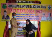 Pemdes Simpang Bayat Salurkan BLT-DD Tahap I Periode Januari-Maret 2022 Bagi Warga Kurang Mampu